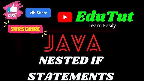 Nested If Statement | Java For Beginners | EduTut | Learn Easily in Tamil