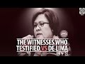 360° view | The witnesses who testified vs De Lima