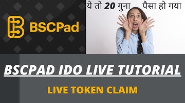 BSCPAD IDO LIVE TUTORIAL. HOW TO  TAKEPART IN  BSCPAD IDO FULL PROCESS LIVE.