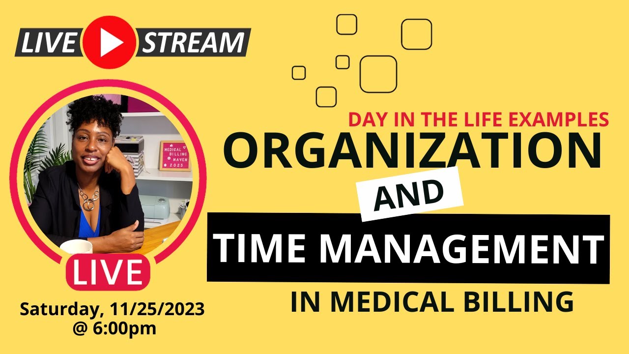 organization-and-time-management-in-medical-billing-day-in-the-life