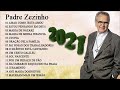 Os 15 melhores sucessos de Padre Zezinho - Padre Zezinho 2021