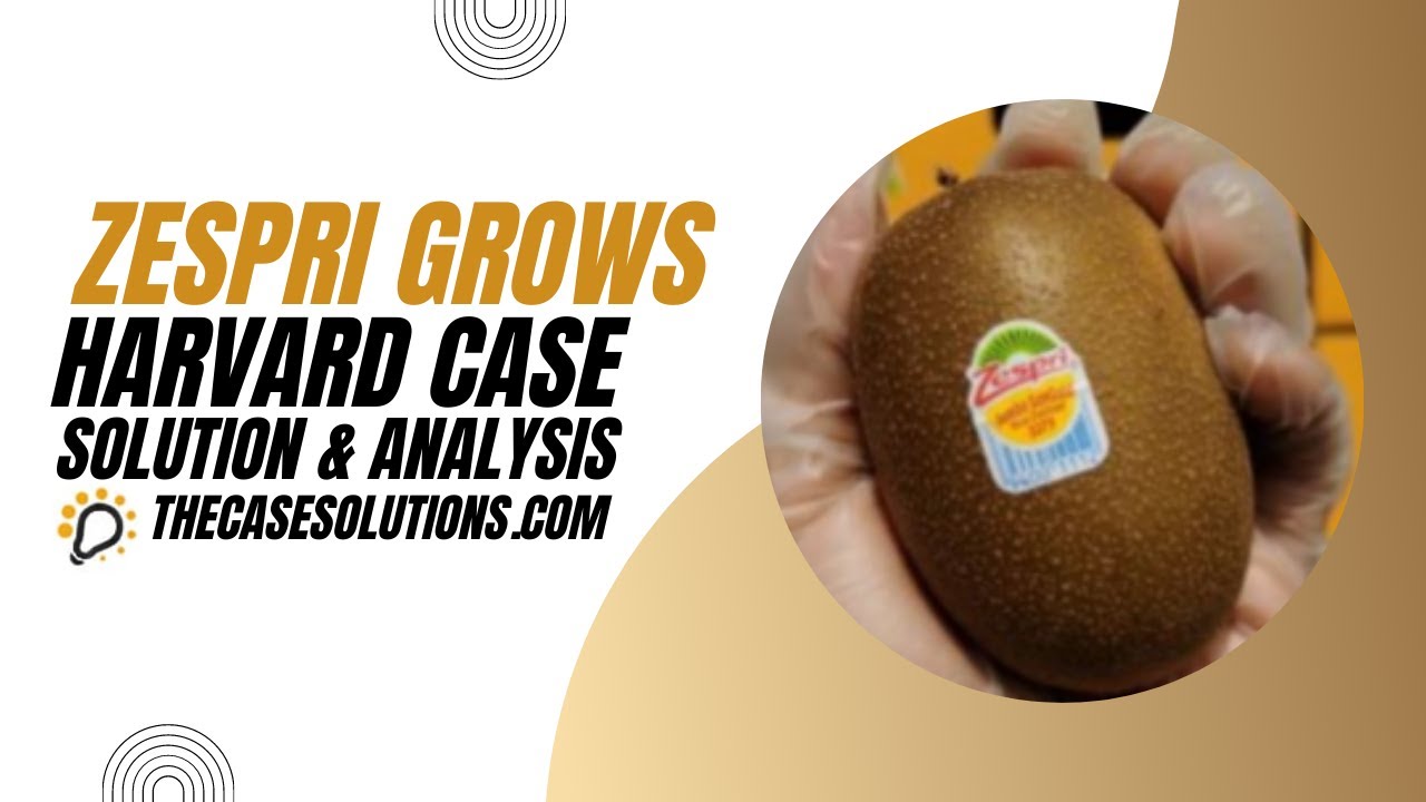 zespri case study harvard