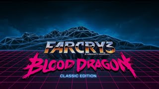 Far Cry Blood Dragon: Introduction (With My Dumb Commentary)