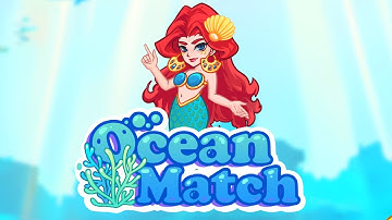 Ocean Match Mobile Game | Gameplay Android