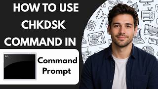 How to Use CHKDSK Command in CMD  Full Guide 2026