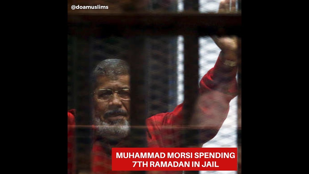 Muhammad Morsi Spending 7th Ramadan in Jail