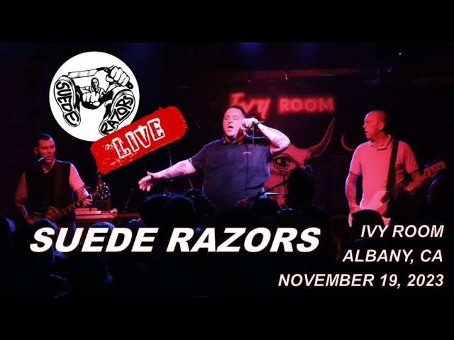 SUEDE RAZORS: LIVE Concert Full Set November 19, 2023 Ivy Room