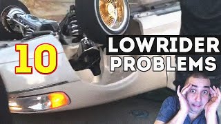 10 Unusual Problems Lowrider Owners Will Face