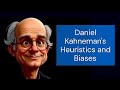 Heuristics & Biases by Daniel Kahneman 🧠