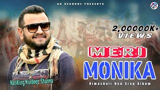 MERI MONIKA Latest Himachali Non Stop Songs By NatiKing Kuldeep Sharma #paharinati #newpaharisongs