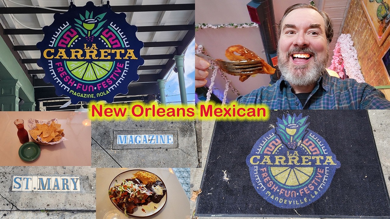 New Orleans Travel Guide: New Orleans Restaurant Review of La Carreta Mexican Food