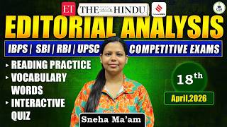 Daily Editorial Analysis | 18 April 2026 |The Hindu Editorial Analysis |The Indian Express Editorial