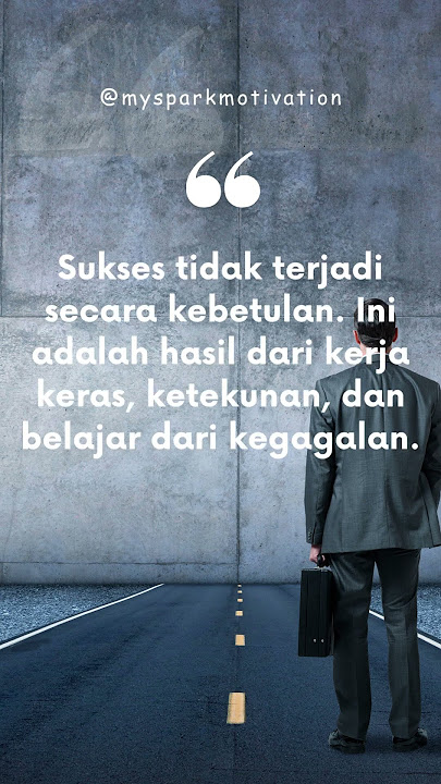 Sukses Hasil Kerja Keras dan Kegagalan| Kata Kata Bijak🔥Quotes Motivasi #shorts #motivational #short