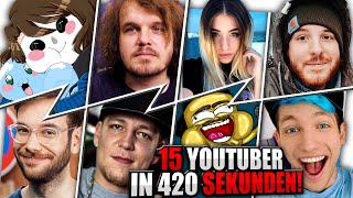 15 YOUTUBER in 420 SEKUNDEN