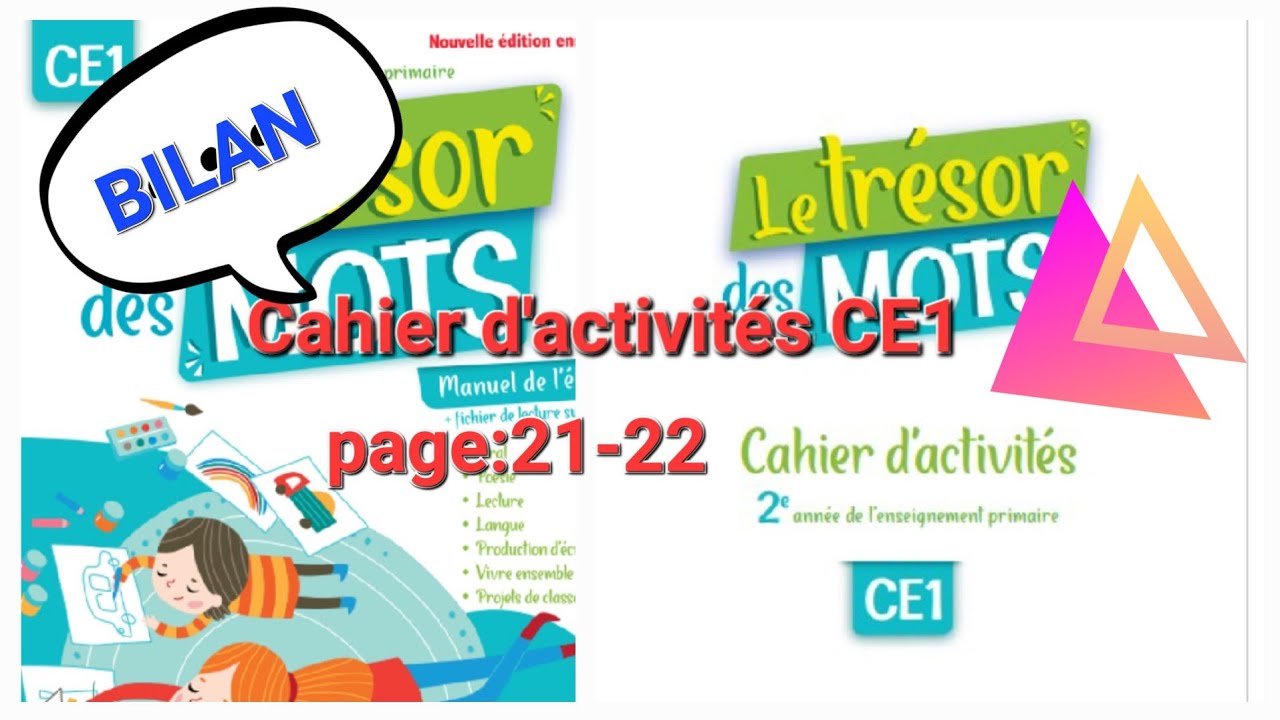 Le trésor des mots-CE1-CAHIER D'ACTIVITÉS-BILAN-PAGES:21/22 - YouTube