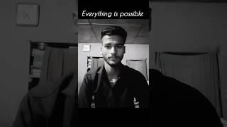 Everything is possible 🥶#shorts #possible