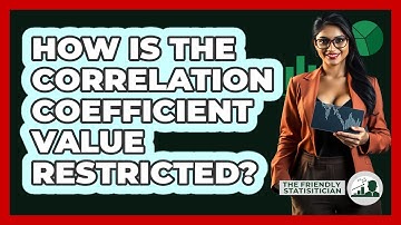 How Is The Correlation Coefficient Value Restricted?