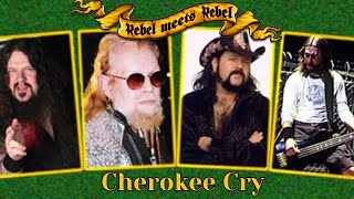 REBEL MEETS REBEL | CHEROKEE CRY
