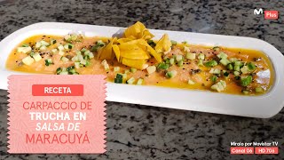 Receta: Carpaccio de trucha en salsa de maracuyá | Ximena en Casa