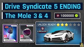 Asphalt 9 | Drive Syndicate 5 ENDING - The Mole 3 & 4 | Unlocking Centodieci