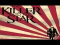 The Killer And The Star | "The Low" | 2009
