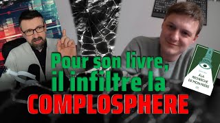 Pour son livre, il infiltre la complosphère (Interview d'Elliot Wax)