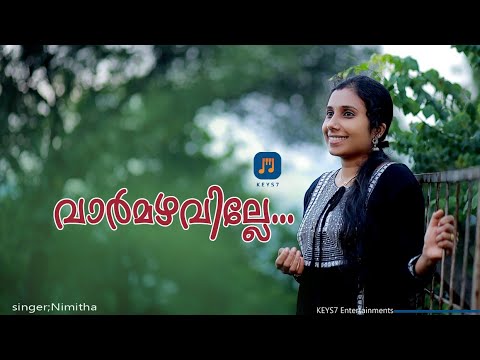 Varmazhaville  Malayalam cover song  Nimitha  Sibychen iritty  Keys 7