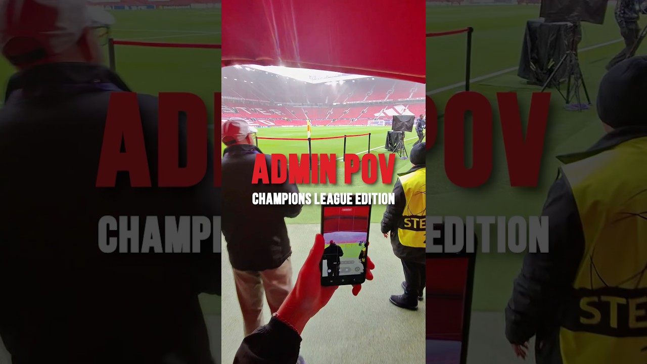 Admin POV: Champions League Edition 🤳🤩