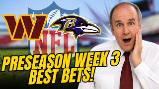 BEST NFL Preseason BETS! Commanders vs Ravens Picks and Predictions