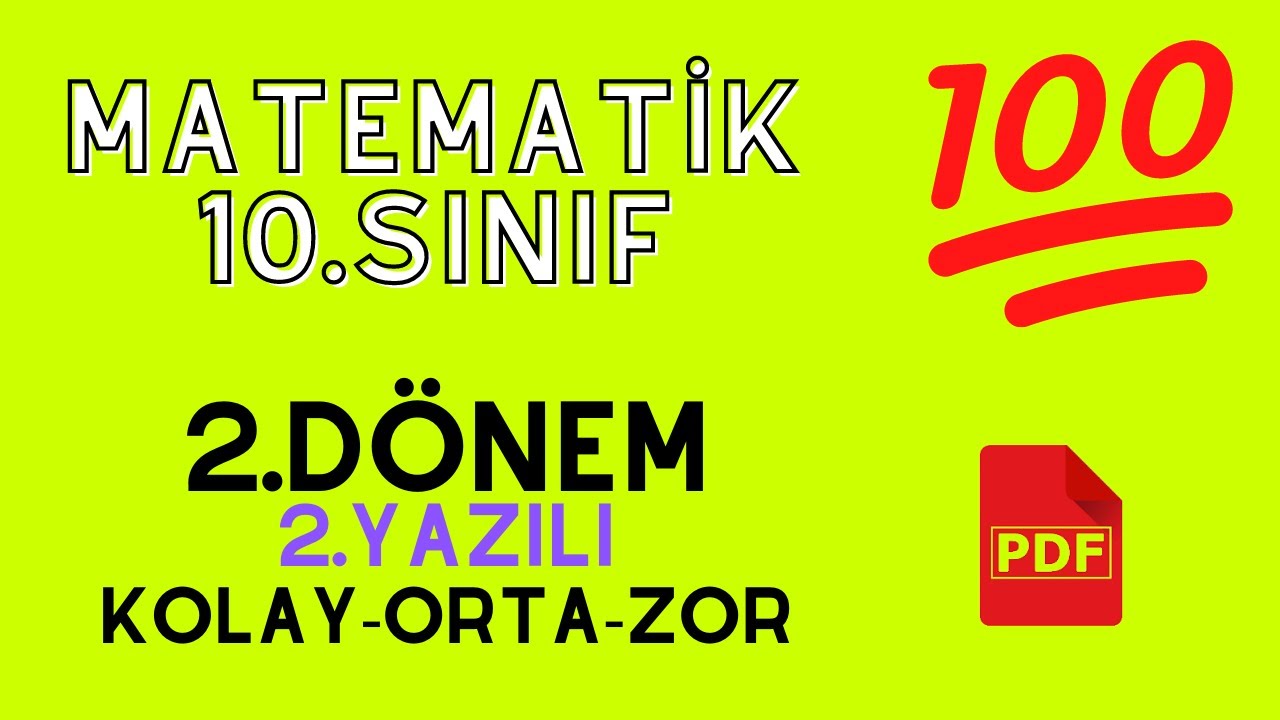10. SINIF MATEMATİK 2.DÖNEM 2.YAZILI ÖRNEĞİ | PDF AÇIKLAMADA