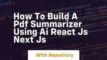 how to build a pdf summarizer using ai react js next js
