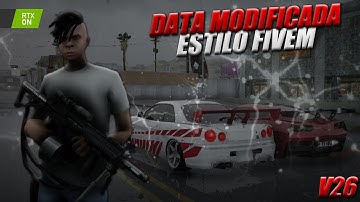 SAIU! MINHA DATA MODIFICADA ESTILO FIVEM V26 (Sem Bug de Render) P/ SAMP LAUNCHER, APK