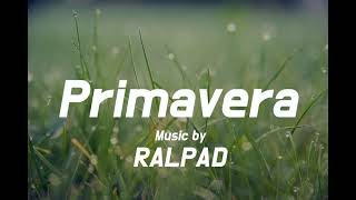 RALPAD   Primavera spring music