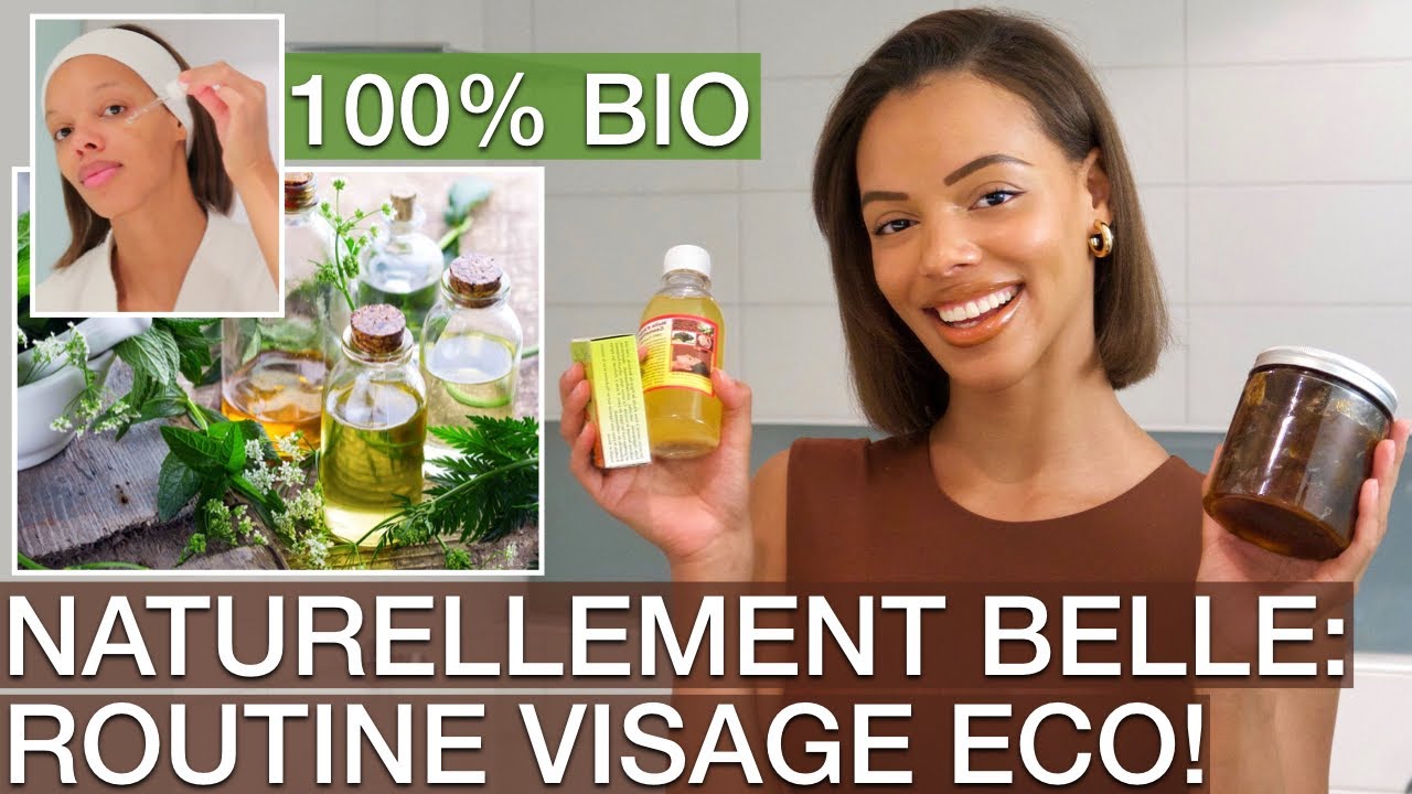 Ma Routine 100% Bio pour une Peau Éclatante et une Beauté Durable et Éthique !