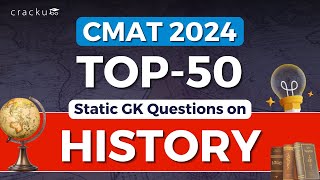 CMAT 2024 Static GK (History) Questions | Top 50 Most Expected Questions | CMAT Static GK Series by Cracku - MBA CAT Preparation 2,804 views 4 days ago 7 minutes, 8 seconds