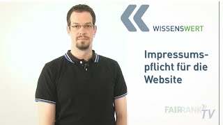 Impressumspflicht für die Website | FAIRRANK TV - Wissenswert