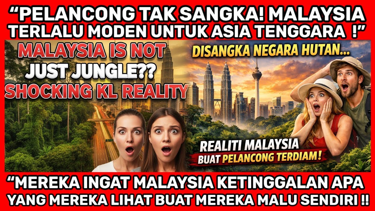 “DISANGKA NEGARA HUTAN… REALITI MALAYSIA BUAT PELANCONG TERDIAM!”