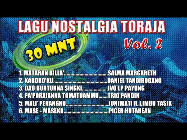 LAGU NOSTALGIA TORAJA VOL 2 VERSI MUSIK SOLDOMI class=