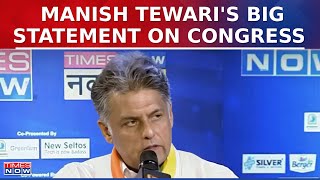 Manish Tewari On Times Now, Tells Navika Kumar 'Congress Has Done Lot Of Nyay For Me' | Polls 2024