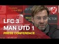 Liverpool 3-1 Man United | Jurgen Klopp Press Conference