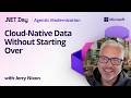 Cloud-Native Data Without Starting Over