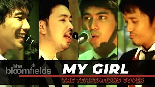 The Bloomfields - My Girl (The Temptations Cover)