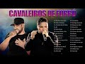 Cavaleiros de Forró - Melhores Músicas de Forró Das Antigas |Músicas Inesquecíveis