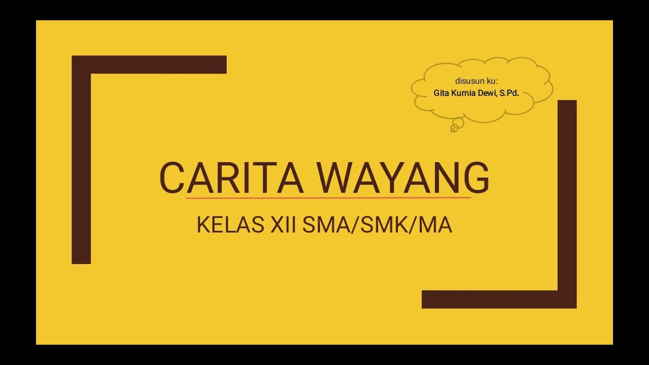 Materi Carita Wayang Kelas Xii Sma Smk Ma Youtube