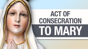 Consecration Prayer To Mary (By St Maximilian Kolbe)