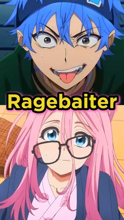THIS NEW ANIME IS ABOUT A RAGEBAITER