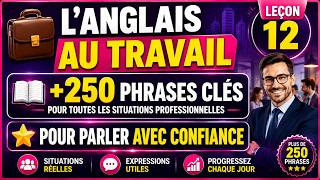 🚀 Maîtrisez L'Anglais Dans Les Situations Réelles Au Travail  Plus de 250 Phrases Clés