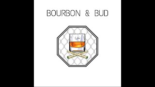 Bourbon and Bud 41: Bailey King