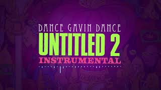 Dance Gavin Dance - Untitled 2 (Instrumental)