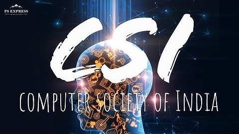 Computer Society of India (CSI) Faculty of Engineering, University of Lucknow